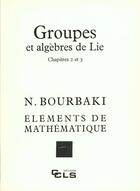 Couverture du livre « Groupes & Algebres De Lie Chap 2 A 3 » de Nicolas Bourbaki aux éditions Elsevier-masson