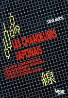 Couverture du livre « Les chandeliers japonais - un guide contemporain sur d'anciennes techniques d'investissement venues » de Nison S. aux éditions Valor