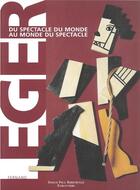 Couverture du livre « Fernand Leger, Du Spectacle Du Monde Au Monde Du Spectacle » de Morel Jp/Naslund E. aux éditions Paul Rebeyrolle