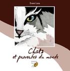 Couverture du livre « Chats et proverbes du monde » de Evane Luna aux éditions Art Et Peinture Pigalle