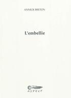 Couverture du livre « L'embellie » de Annick Breton aux éditions Aspect