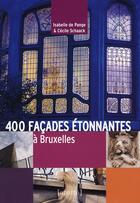 Couverture du livre « 400 façades à Bruxelles » de Cecile Schaack aux éditions Aparte