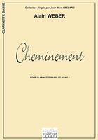 Couverture du livre « Cheminement pour clarinette basse et piano » de Alain Weber aux éditions Delatour