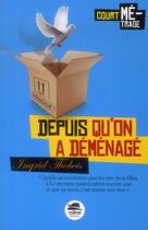 Couverture du livre « Depuis qu'on a demenage » de Ingrid Thobois aux éditions Oskar