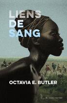 Couverture du livre « Liens de sang » de Octavia E. Butler aux éditions Au Diable Vauvert