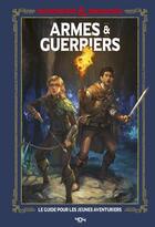 Couverture du livre « Donjons & dragons - armes et guerriers » de Jim Zub aux éditions 404 Editions