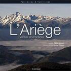 Couverture du livre « L'Ariège ; vérités et émotions » de Michel Cosem et Fabien Boutet aux éditions Autre Reg'art