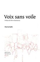 Couverture du livre « Voix sans voile » de Saihi Horria aux éditions Helvetius