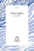 Couverture du livre « Âmes égales » de Jerome Fleury aux éditions Readmybook