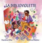 Couverture du livre « La biblioviolette » de Ellie/Bauleo aux éditions Ayo Editions