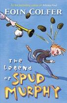 Couverture du livre « The legend of spud murphy » de Eoin Colfer aux éditions Children Pbs