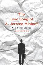 Couverture du livre « The Love Song of A. Jerome Minkoff » de Epstein Joseph aux éditions Houghton Mifflin Harcourt