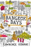 Couverture du livre « Bangkok Days » de Lawrence Osborne aux éditions Random House Digital