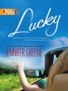 Couverture du livre « Lucky » de Jennifer Greene aux éditions Mills & Boon Series