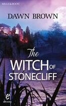 Couverture du livre « The Witch of Stonecliff (Shivers - Book 6) » de Brown Dawn aux éditions Mills & Boon Series