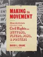 Couverture du livre « Making the movement » de Silas Munro et David L. Crane aux éditions Princeton Architectural