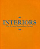 Couverture du livre « Interiors ; the greatest rooms of the century » de William Norwich aux éditions Phaidon Press