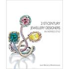 Couverture du livre « 21st-century jewellery designers » de Juliet Weir De La Rochefoucauld aux éditions Antique Collector's Club