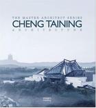 Couverture du livre « Cheng Taining architecture » de  aux éditions Images Publishing