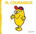 Couverture du livre « Monsieur Courageux » de Roger Hargreaves aux éditions Hachette Jeunesse