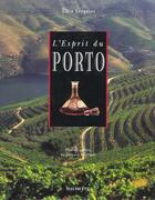 Couverture du livre « L'Esprit Du Porto » de Alain Leygnier aux éditions Hachette Pratique