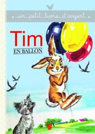 Couverture du livre « Tim en ballon » de Pierre Probst aux éditions Deux Coqs D'or
