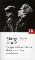 Couverture du livre « Des journées entières dans les arbres » de Marguerite Duras aux éditions Folio