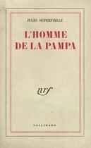 Couverture du livre « L'homme de la pampa » de Jules Supervielle aux éditions Gallimard (patrimoine Numerise)