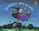 Couverture du livre « La sorcière dans les airs » de Julia Donaldson aux éditions Gallimard-jeunesse