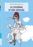 Couverture du livre « Le journal d'une déesse » de Margaux Motin et Teresa Buongiorno aux éditions Flammarion Jeunesse