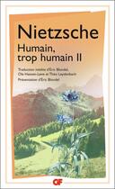 Couverture du livre « Humain, trop humain Tome 2 » de Friedrich Nietzsche aux éditions Flammarion