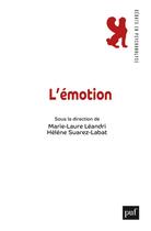 Couverture du livre « L'émotion » de Helene Suarez-Labat et Marie-Laure Leandri aux éditions Puf