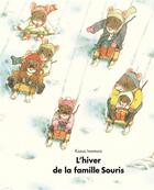 Couverture du livre « L'hiver de la famille souris » de Kazuo Iwamura aux éditions Ecole Des Loisirs