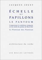 Couverture du livre « Échelles et papillons. Le Pantoum. » de Jacques Jouet et René Ghil aux éditions Belles Lettres