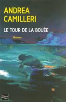 Couverture du livre « Le tour de la bouée » de Andrea Camilleri aux éditions Fleuve Editions