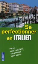 Couverture du livre « Se perfectionner en italien » de Paolo Cifarelli aux éditions Langues Pour Tous