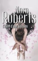 Couverture du livre « L'éveil d'une passion » de Nora Roberts aux éditions Harlequin