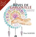 Couverture du livre « Rêves de Gargouille : La vraie#fausse histoire de la cathédrale de Notre-Dame » de Diane Marnier aux éditions Books On Demand