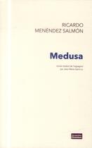 Couverture du livre « Medusa » de Ricardo Menendez Salmon aux éditions Jacqueline Chambon