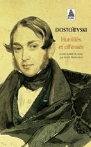 Couverture du livre « Humiliés et offensés » de Fédor Dostoïevski aux éditions Editions Actes Sud