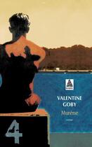 Couverture du livre « Murène » de Valentine Goby aux éditions Actes Sud