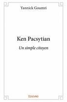 Couverture du livre « Ken Pacsytian » de Yannick Goumri aux éditions Edilivre