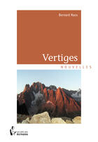 Couverture du livre « Vertiges » de Bernard Naos aux éditions Societe Des Ecrivains