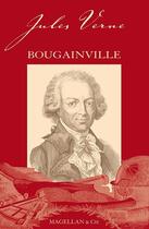 Couverture du livre « Louis-Antoine de Bougainville » de Jules Verne aux éditions Magellan & Cie
