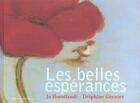 Couverture du livre « Les belles espérances » de Jo Hoestlandt et Delphine Grenier aux éditions Le Baron Perche