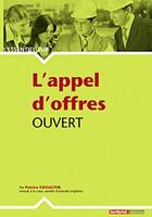 Couverture du livre « L'ESSENTIEL SUR ; l'appel d'offres ouvert » de Patrice Cossalter aux éditions Territorial