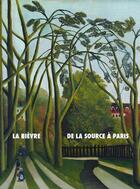 Couverture du livre « La Bièvre, de la source à Paris » de Alexandre Delarge aux éditions Creaphis