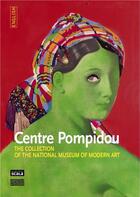 Couverture du livre « Centre Pompidou ; la collection du musée national d'art moderne (édition 2009) » de Lageira J aux éditions Scala
