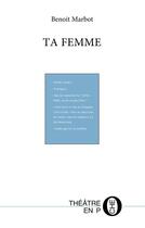 Couverture du livre « Ta femme » de Benoit Mebot aux éditions Tertium