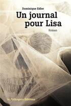 Couverture du livre « Un journal pour Lisa » de Dominique Edler aux éditions Le Pythagore